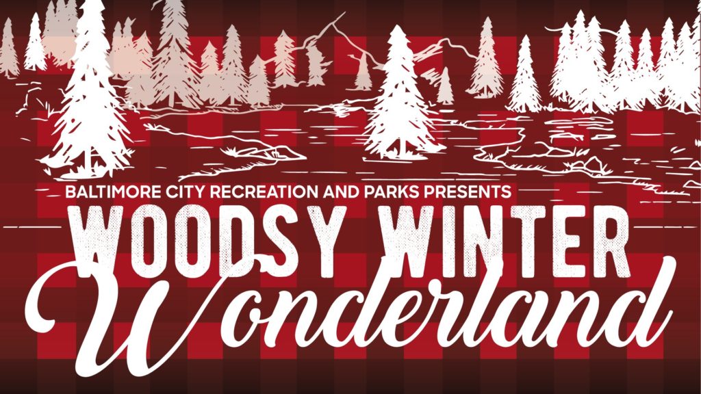 Woodsy Winter Wonderland in my Baltimore December events